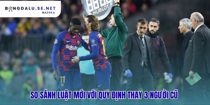 Luật thay người trong bóng đá mới nhất đề cao chiều sâu đội hình